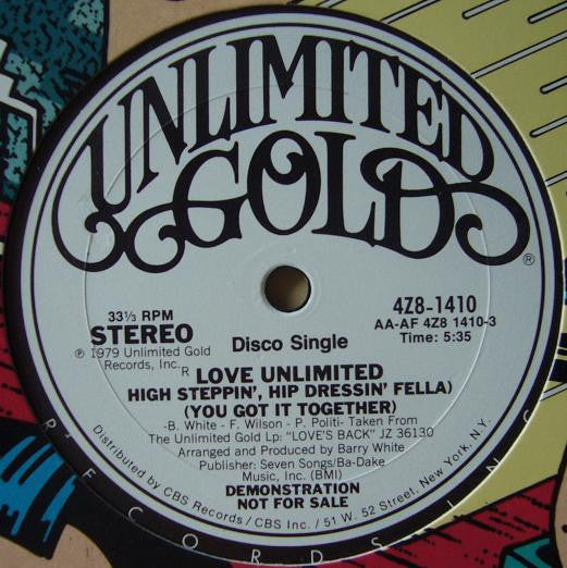 Love Unlimited : High Steppin', Hip Dressin' Fella (You Got It Together) (12", Promo)