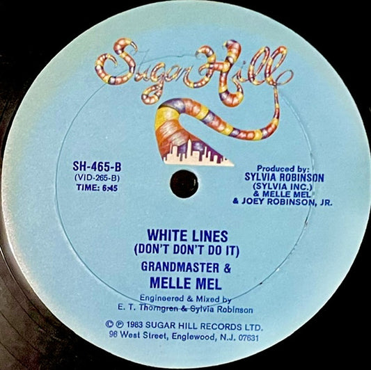 Grandmaster & Melle Mel* : White Lines (Don't Don't Do It) / Melle Mel's Groove (12")