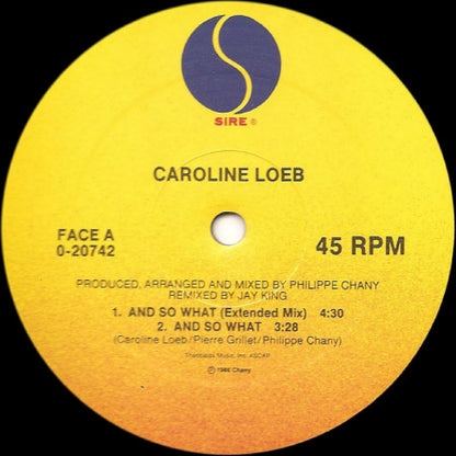 Caroline Loeb : And So What / C'est La Ouate (12", Maxi)
