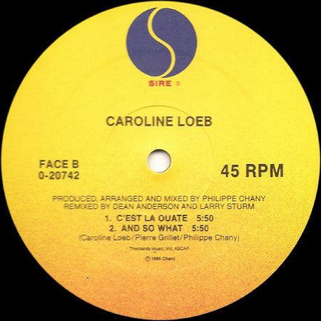 Caroline Loeb : And So What / C'est La Ouate (12", Maxi)