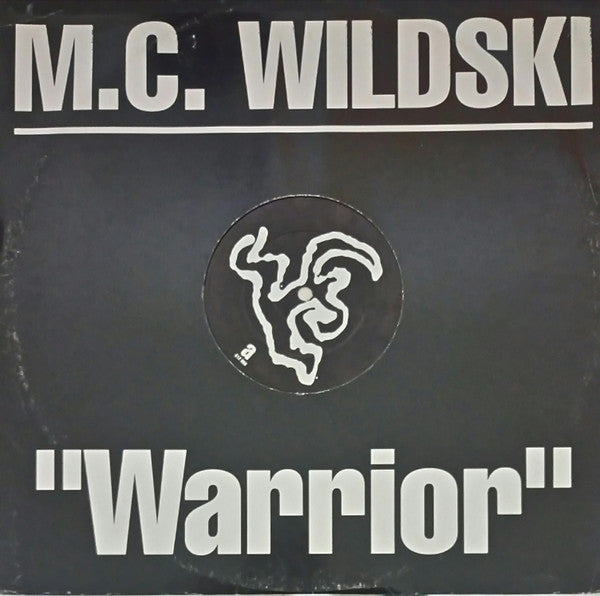 M.C. Wildski* : Warrior (12", Single)